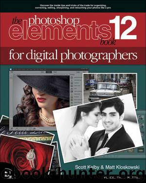 The Photoshop Elements 12 Book for Digital Photographers (Voices That Matter) by Kelby Scott & Kloskowski Matt