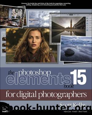 The Photoshop Elements 15 Book for Digital Photographers by Scott Kelby