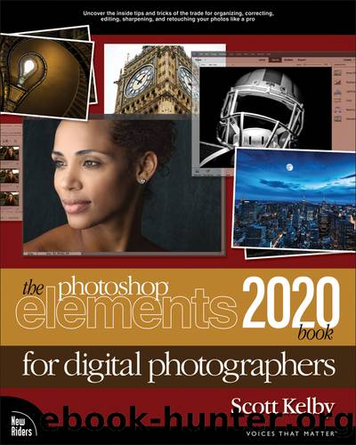 The Photoshop Elements 2020 Book for Digital Photographers by Scott Kelby