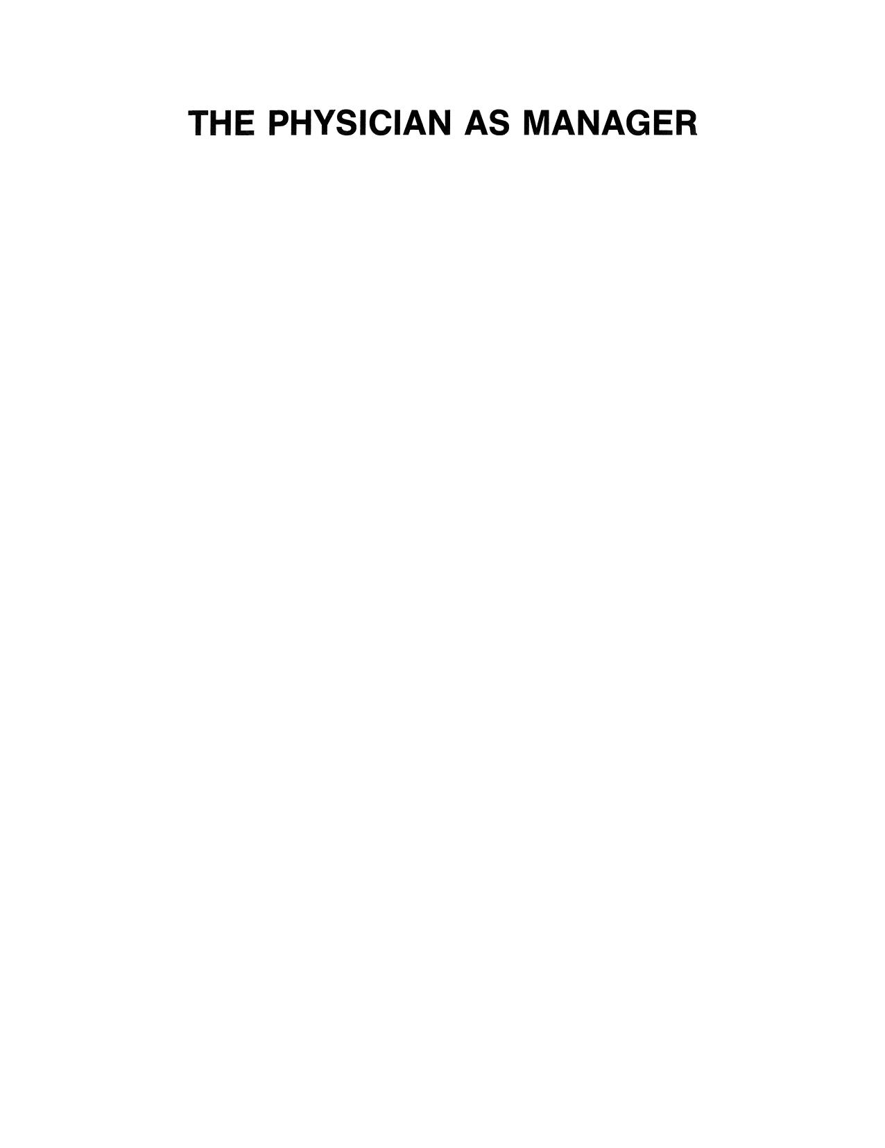 The Physician as Manager by John J. Aluise Ph.D. (auth.)