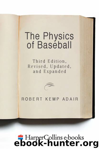 The Physics of Baseball by Robert K. Adair