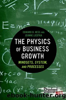 The Physics of Business Growth by Edward Hess