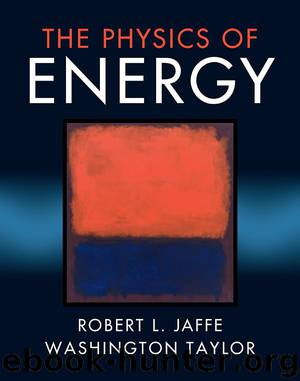 The Physics of Energy by Robert L Jaffe & Washington Taylor