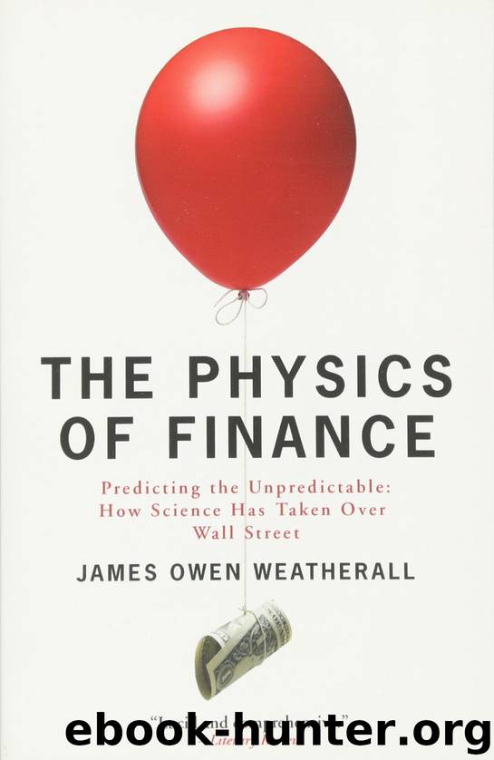 The Physics of Finance by James Owen Weatherall