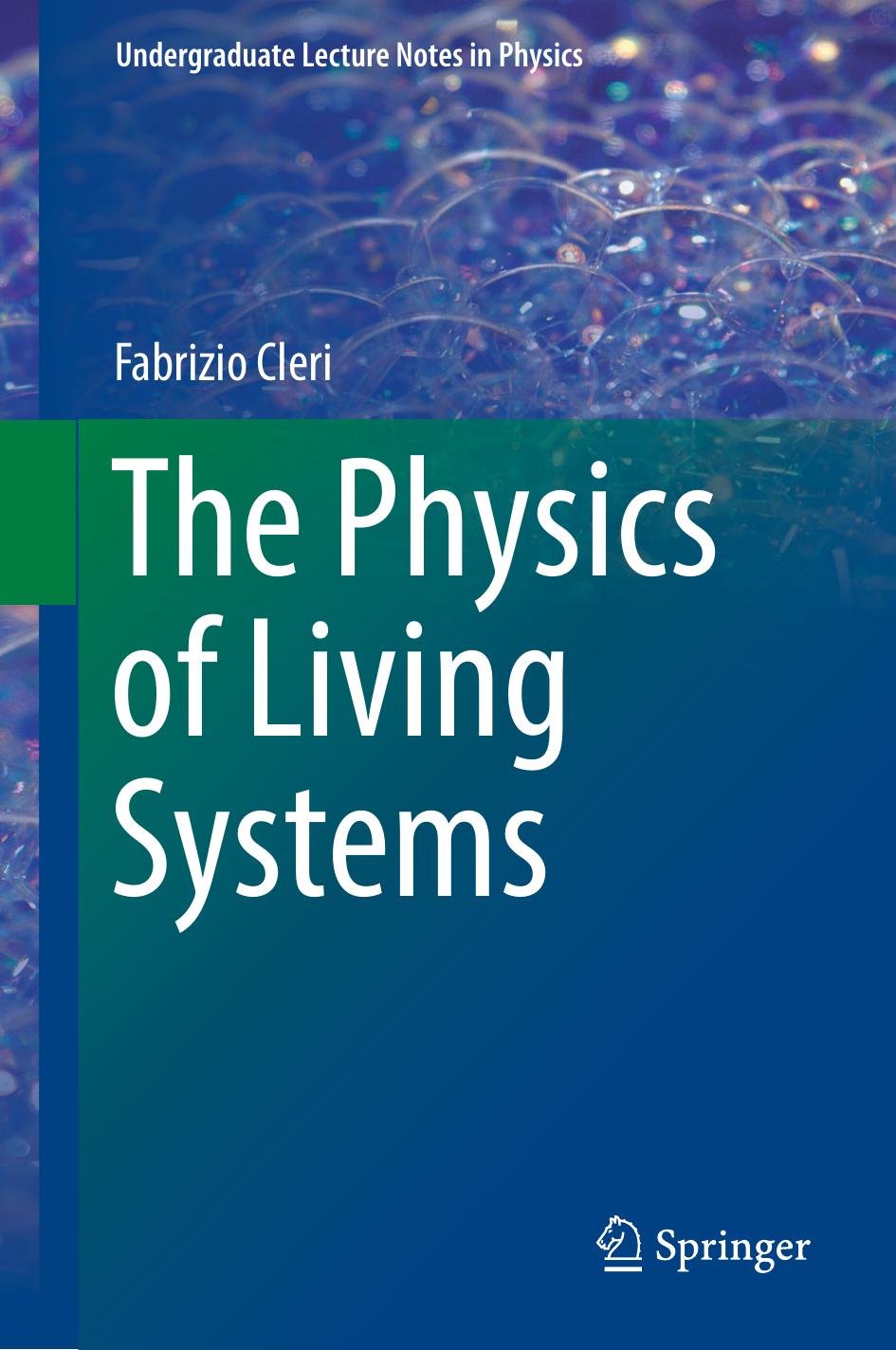 The Physics of Living Systems by Fabrizio Cleri