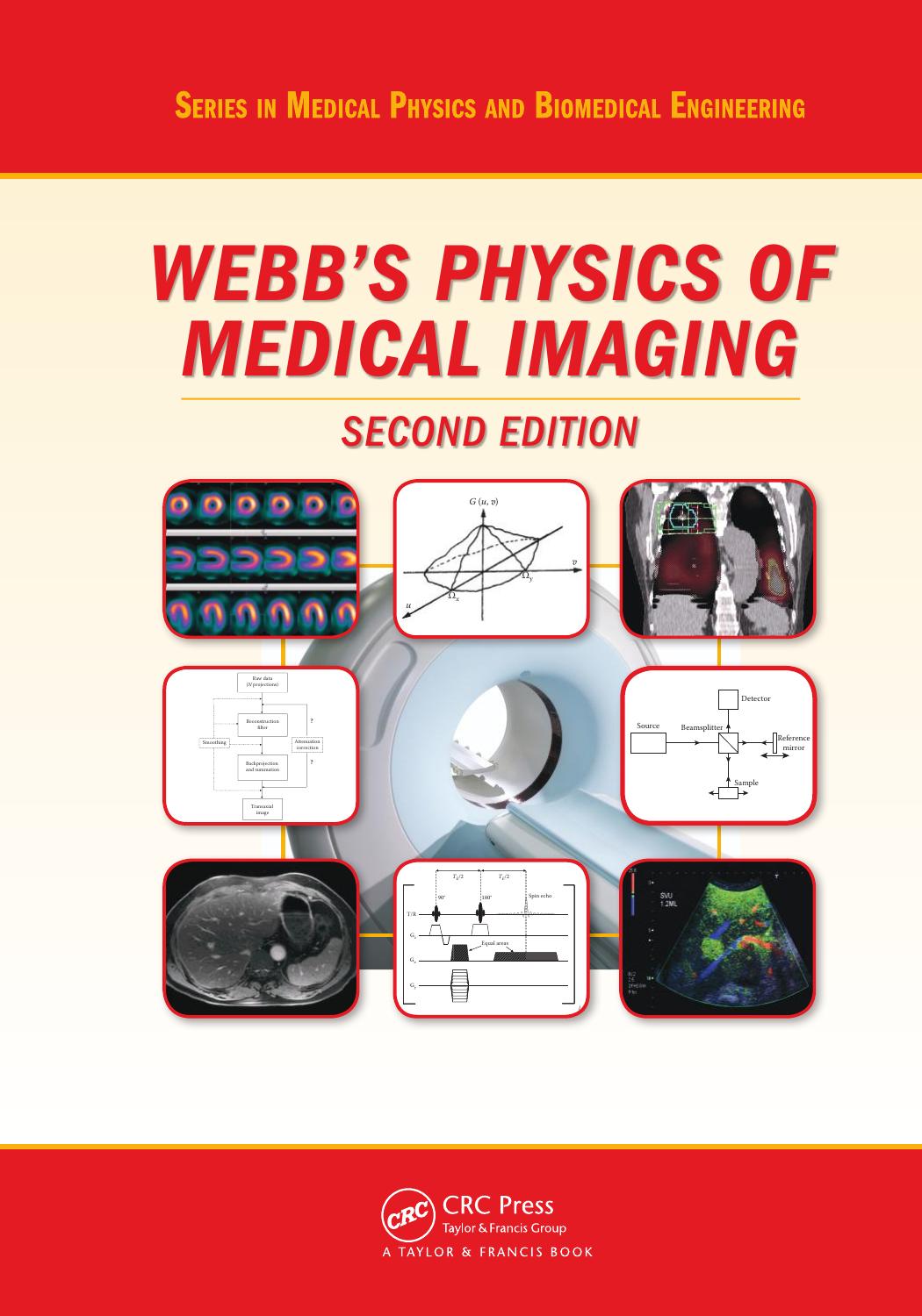 The Physics of Medical Imaging, Second Edition by S. Webb