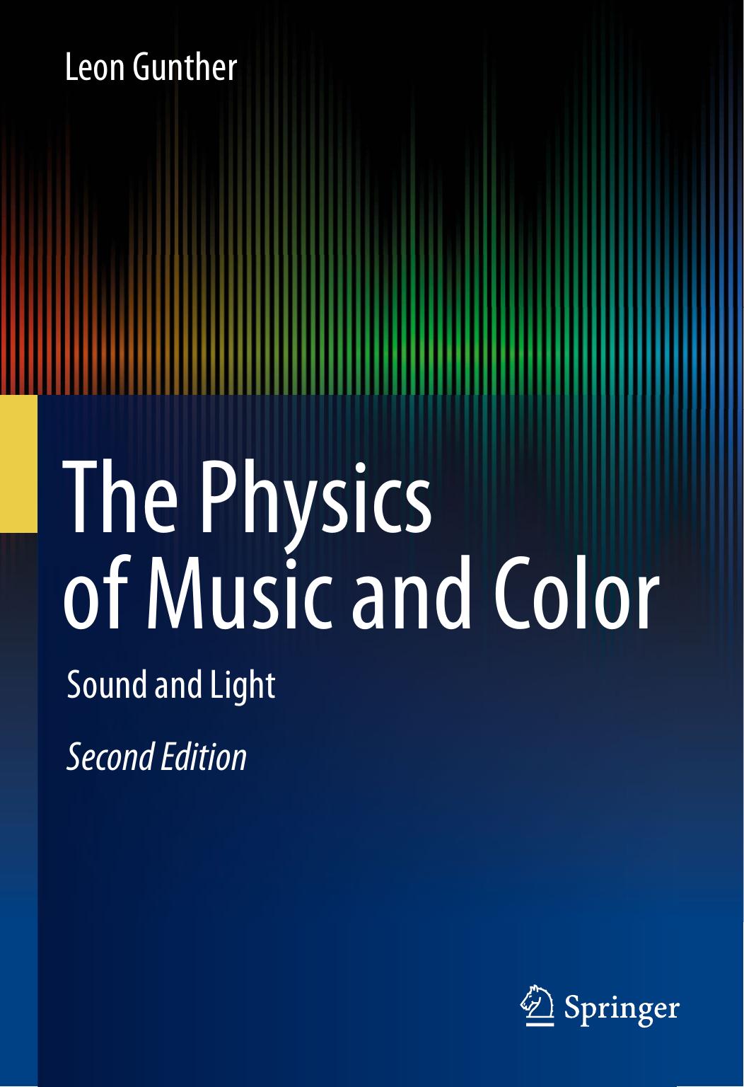 The Physics of Music and Color: Sound and Light (Repost) by Unknow