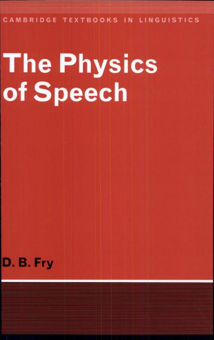 The Physics of Speech by Unknow