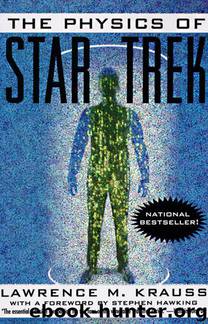 The Physics of Star Trek by Lawrence M. Krauss