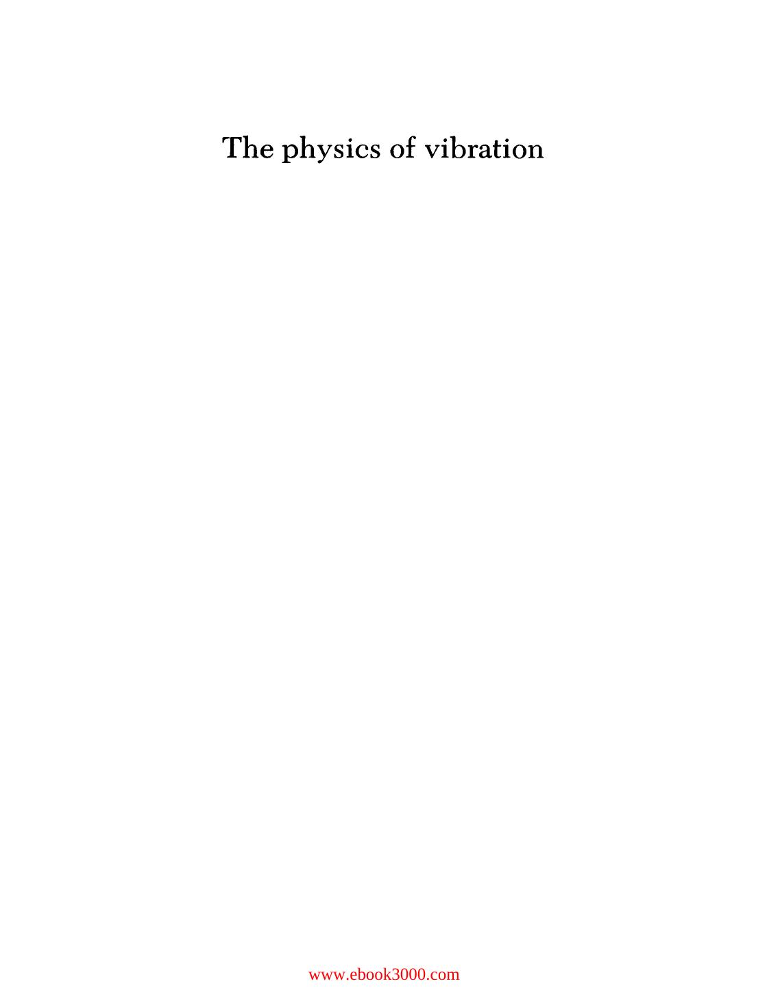 The Physics of Vibration by Unknow
