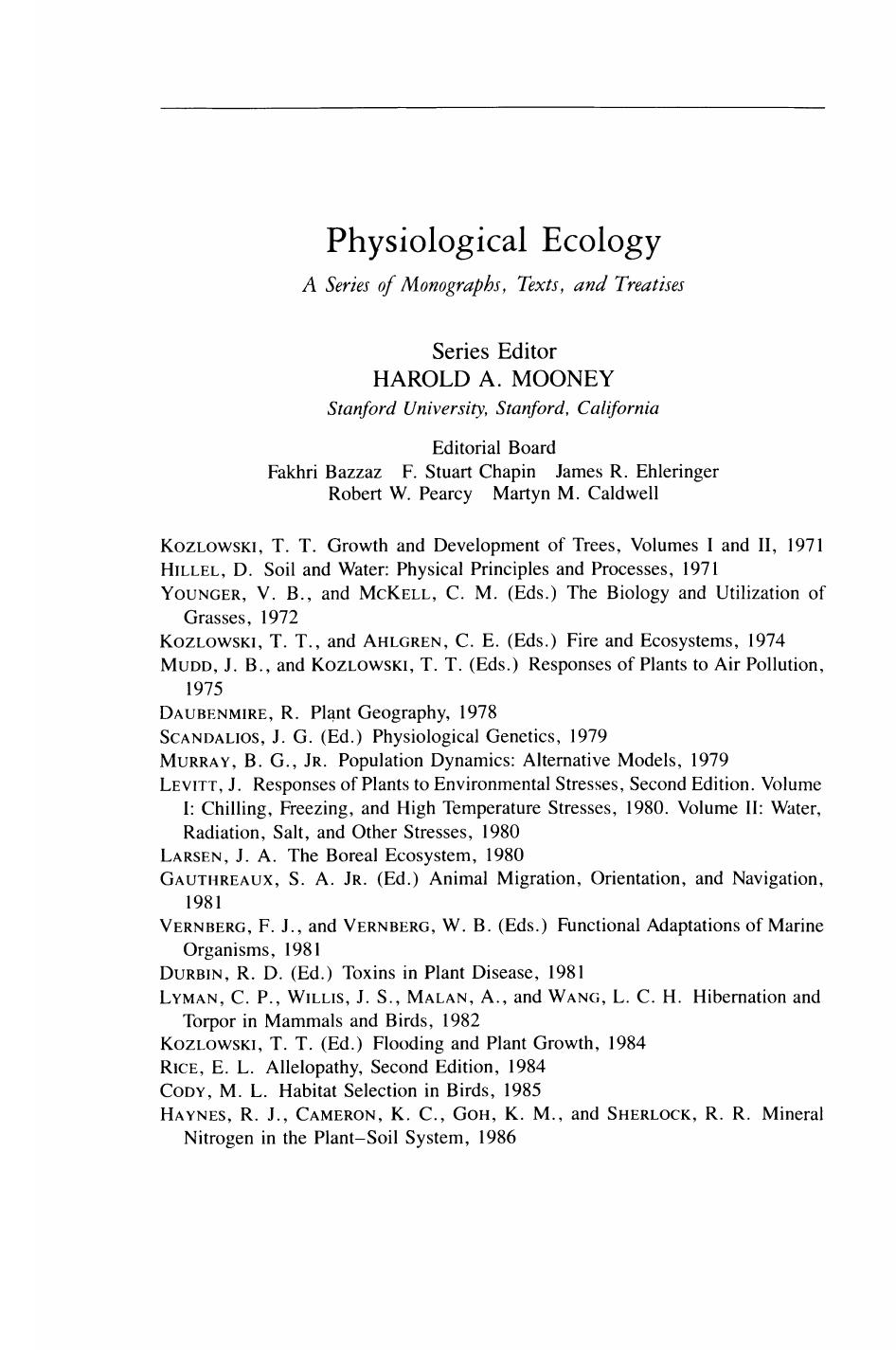 The Physiological Ecology of Woody Plants by Theodore T. Kozlowski Paul J. Kramer Stephen G. Pallardy and Jacques Roy (Auth.)