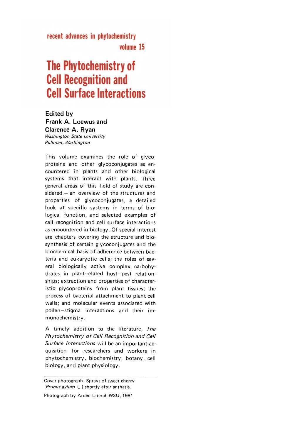 The Phytochemistry of Cell Recognition and Cell Surface Interactions by Alan D. Elbein (auth.) Frank A. Loewus Clarence A. Ryan (eds.)