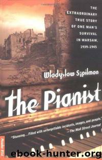 The Pianist by Wladyslaw Szipllman