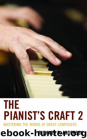 The Pianist's Craft 2 by Anderson Richard P