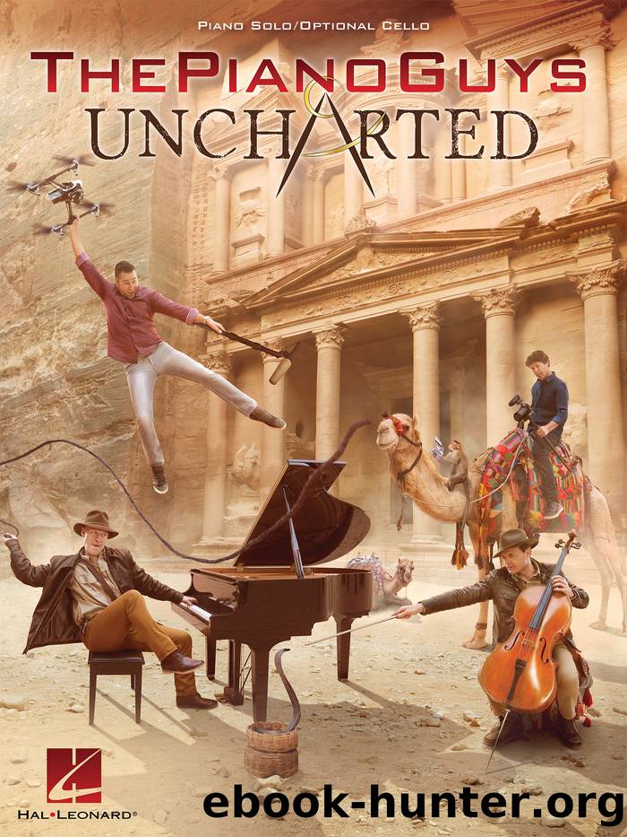 The Piano Guys--Uncharted Songbook by The Piano Guys