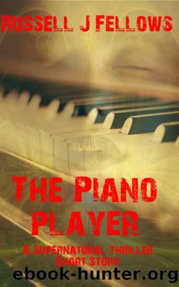 The Piano Player by Russell Fellows