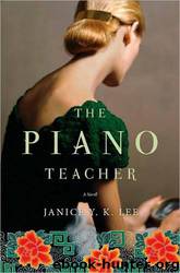 The Piano Teacher by Janice Y K Lee