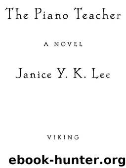 The Piano Teacher by Janice Y.K. Lee