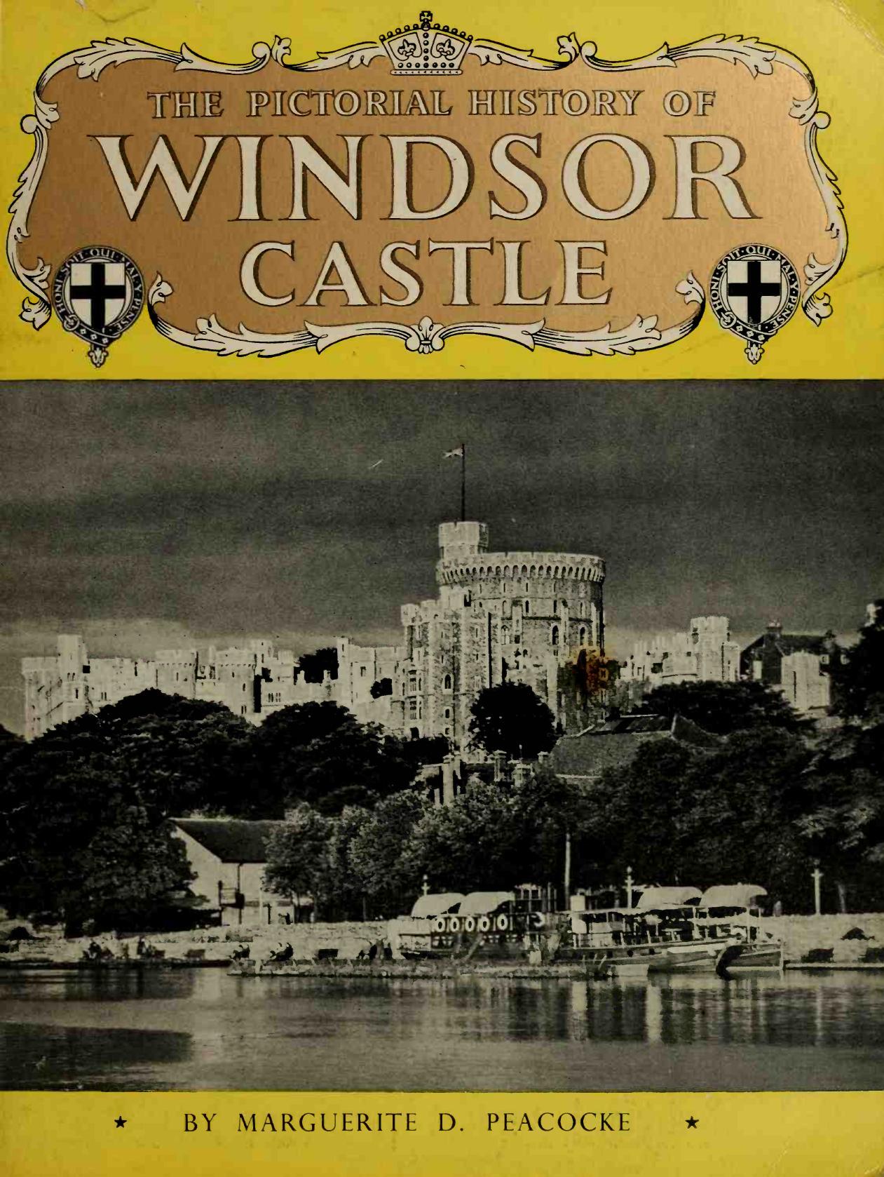 The Pictorial History of Windsor Castle by Unknow