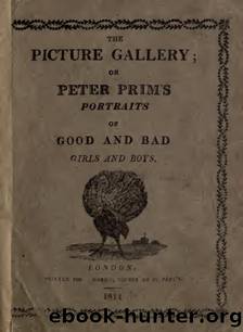 The Picture gallery; or, Peter Prim's portraits of good and bad girls and boys by Unknown