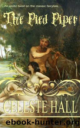 The Pied Piper by Celeste Hall