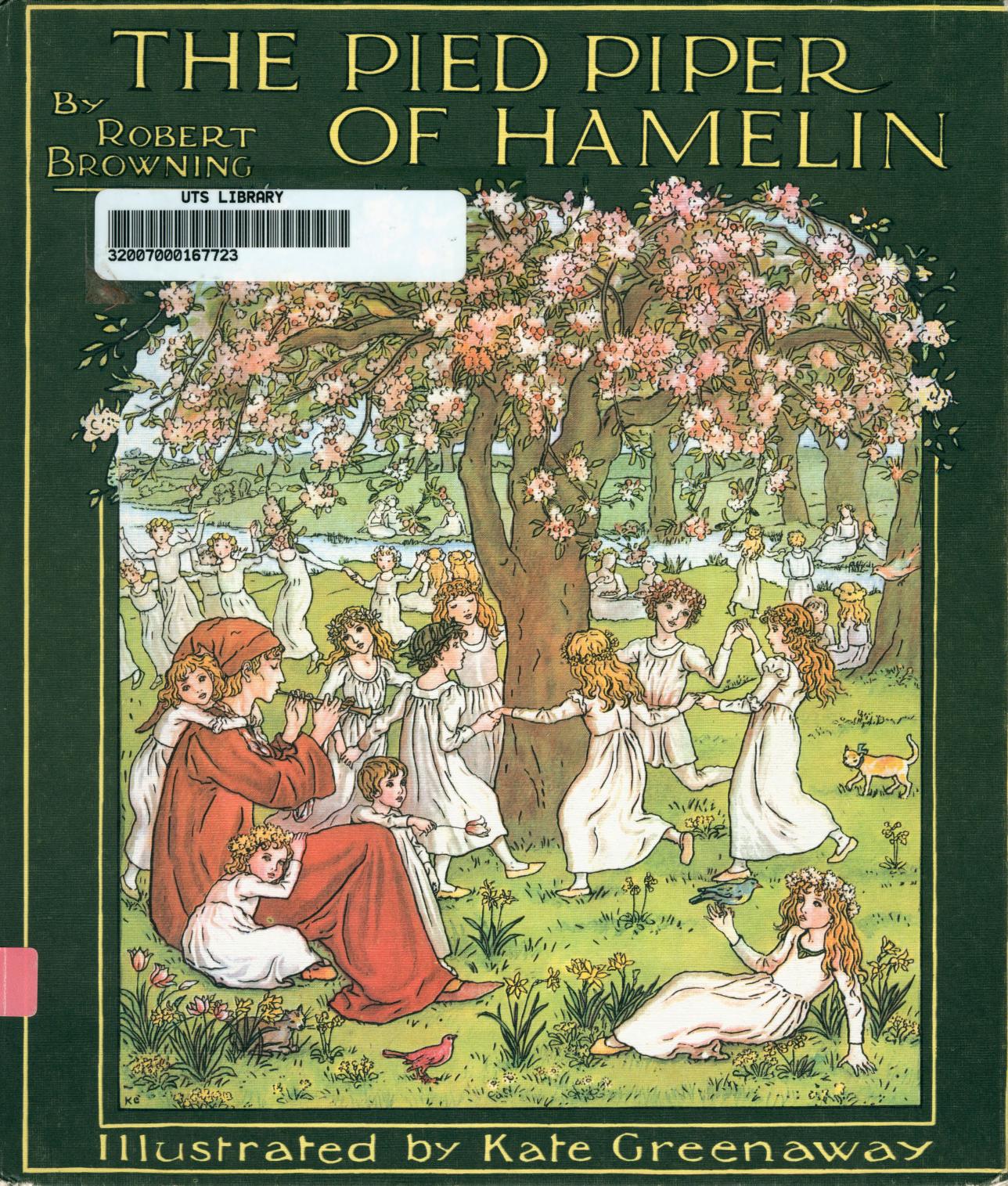 The Pied Piper of Hamelin by Robert Browning & illustrated by Kate Greenaway