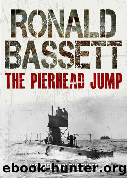The Pierhead Jump (Tinfish Run Book 2) by Ronald Bassett