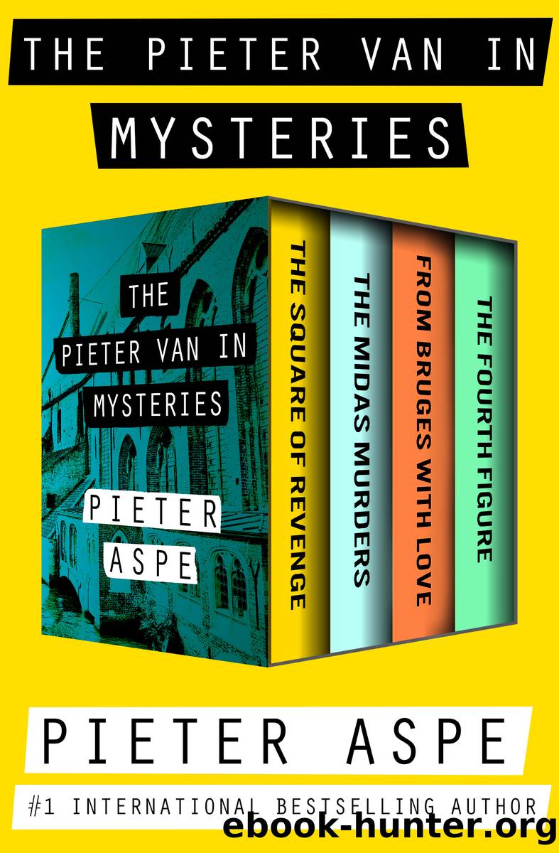 The Pieter Van In Mysteries by Pieter Aspe