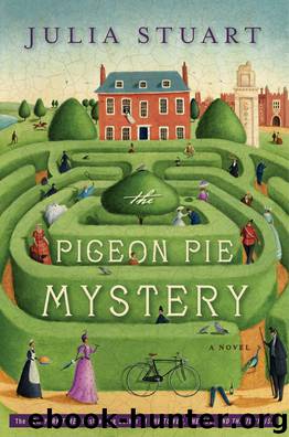 The Pigeon Pie Mystery by Julia Stuart