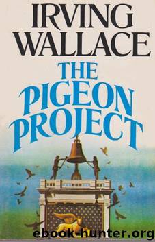 The Pigeon Project by Irving Wallace