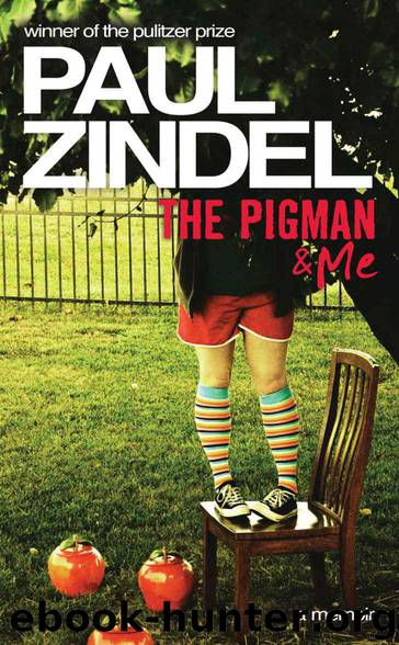 The Pigman & Me by Paul Zindel