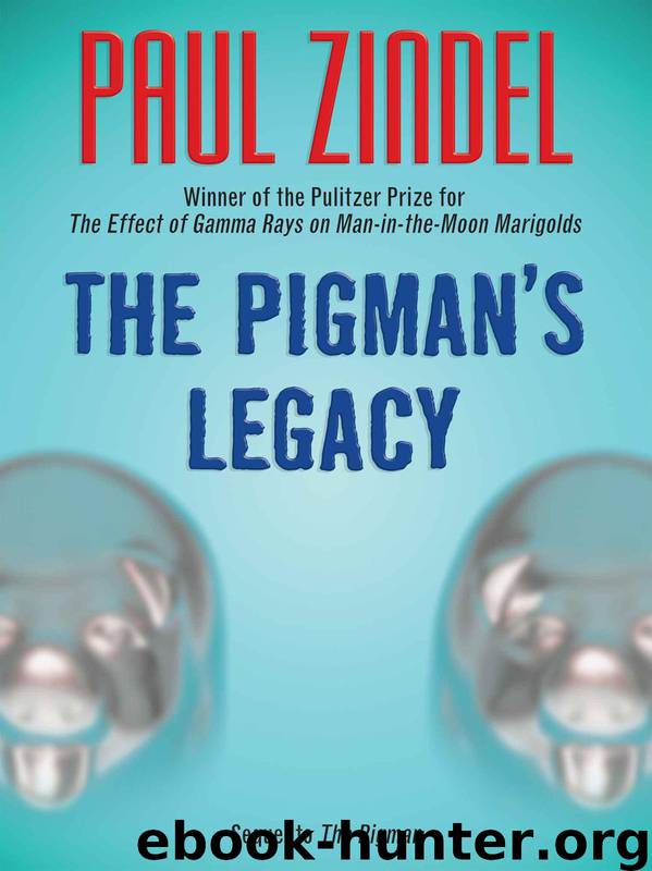 The Pigman's Legacy (The Sequel to The Pigman) by Zindel Paul