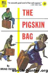 The Pigskin Bag by Bruno Fischer