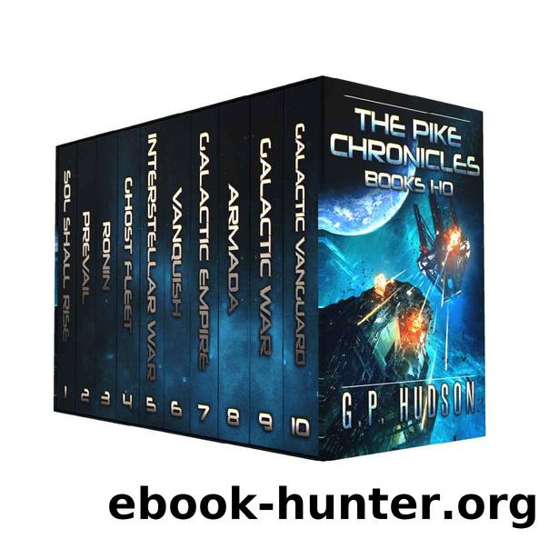 The Pike Chronicles - Books 1 - 10 by Hudson G.P