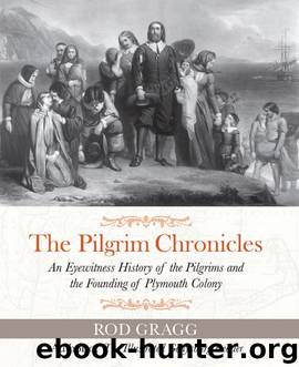 The Pilgrim Chronicles by Rod Gragg