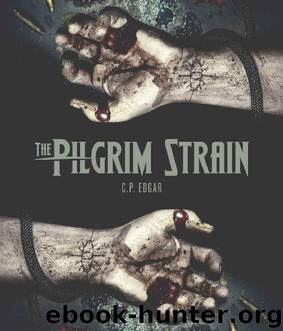 The Pilgrim Strain by C.P. Edgar
