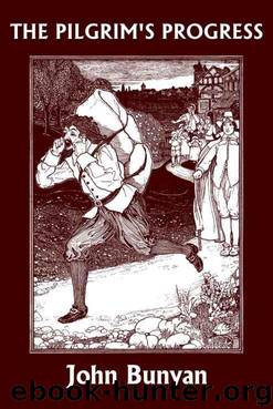 The Pilgrim's Progress (Yesterday's Classics) by Bunyan John
