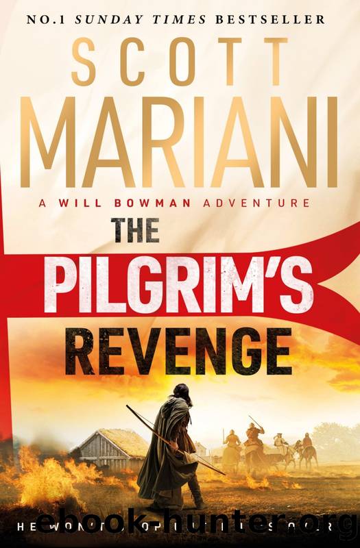 The Pilgrim's Revenge - Will Bowman Series 01 (2025) by Mariani Scott