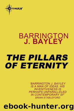 The Pillars of Eternity by Barrington J. Bayley