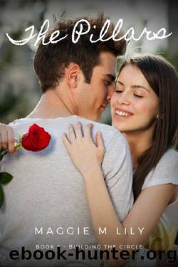 The Pillars: A Psychic Paranormal Romance (Building the Circle Book 5) by Maggie M Lily