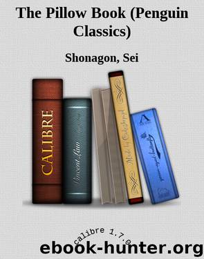 The Pillow Book (Penguin Classics) by Shonagon Sei