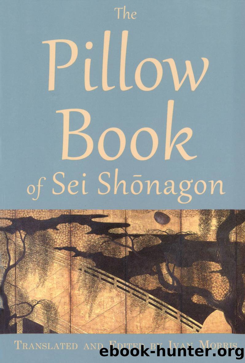 The Pillow Book of Sei Shōnagon by Morris Ivan;