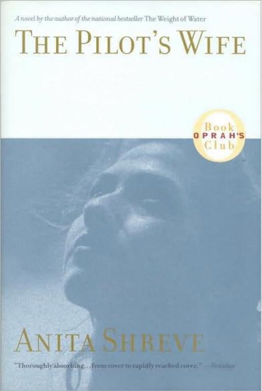 The Pilot's Wife by Anita Shreve