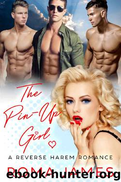 The Pin-Up Girl: A Reverse Harem Romance by Roma James
