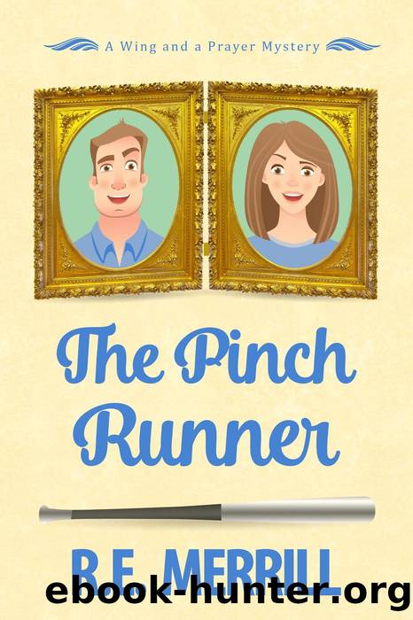 The Pinch Runner by R.E. Merrill & Robin Merrill