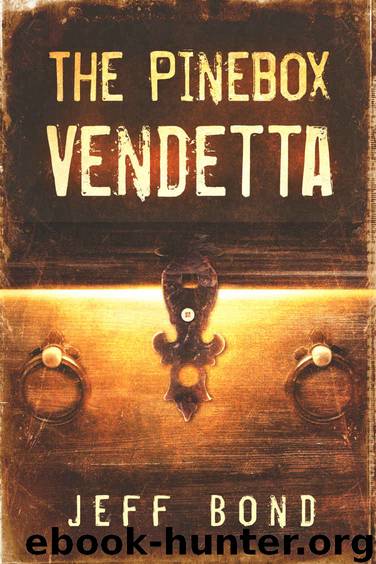 The Pinebox Vendetta by Jeff Bond