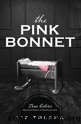 The Pink Bonnet by Liz Tolsma