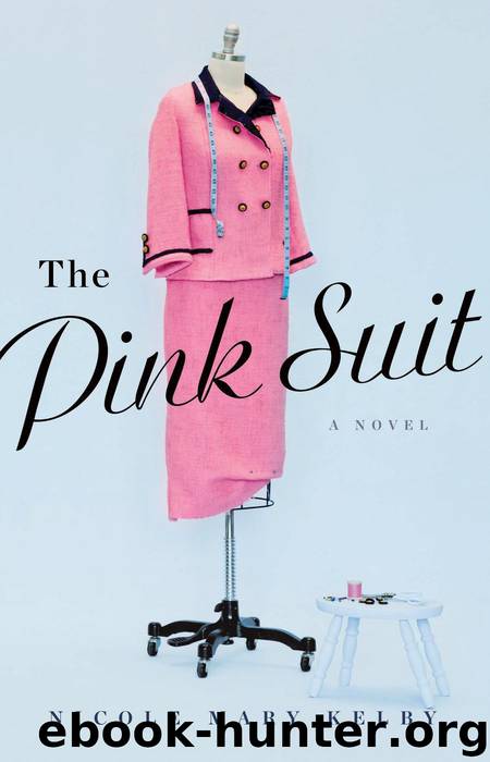 The Pink Suit A Novel by Nicole Kelby