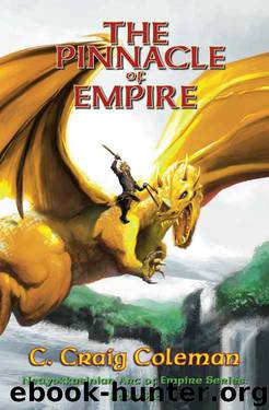 The Pinnacle Of Empire (Book 6) by C. Craig Coleman