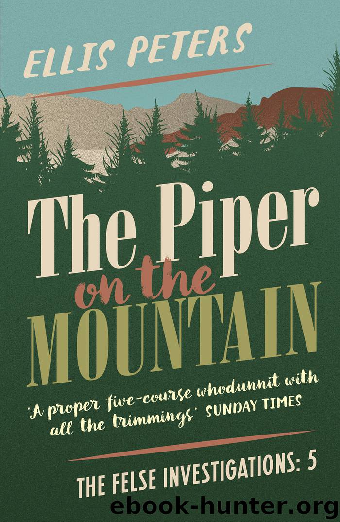 The Piper On the Mountain by Ellis Peters